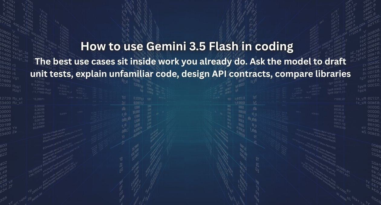 How to use Gemini 3.5 Flash in coding