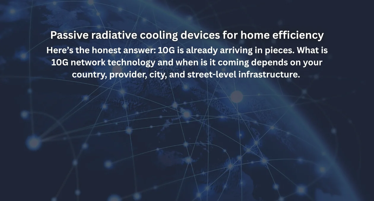 What is 10G network technology and when is it coming?
