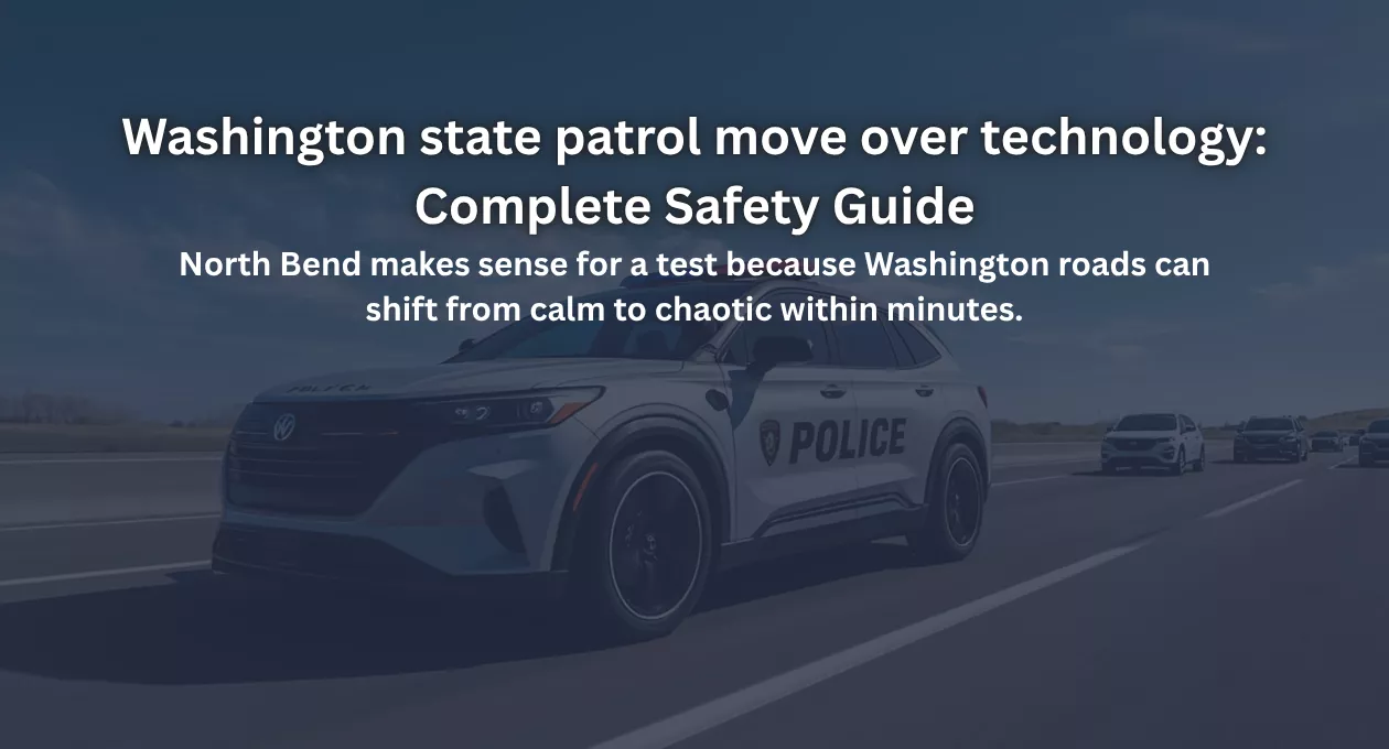 Washington state patrol move over technology Guide