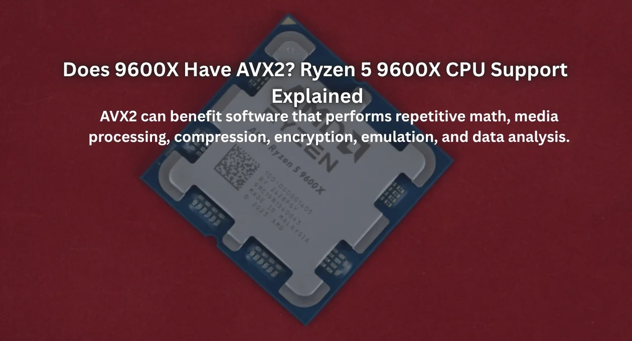 does 9600x have avx2