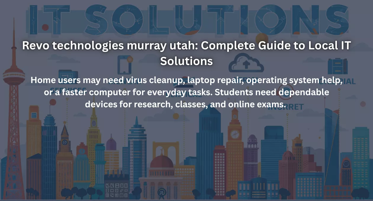 Revo technologies murray utah: Complete Guide to Local IT Solutions